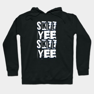 Skee Yee Hoodie